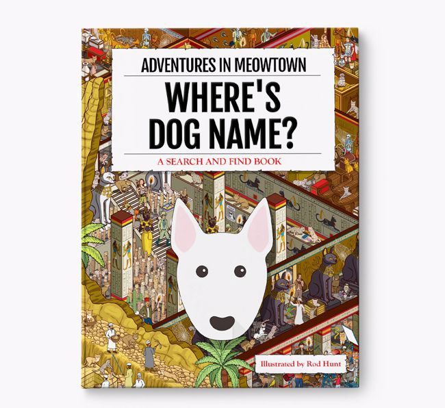 Personalised Miniature Bull Terrier Book: Where's Dog Name? Volume 2